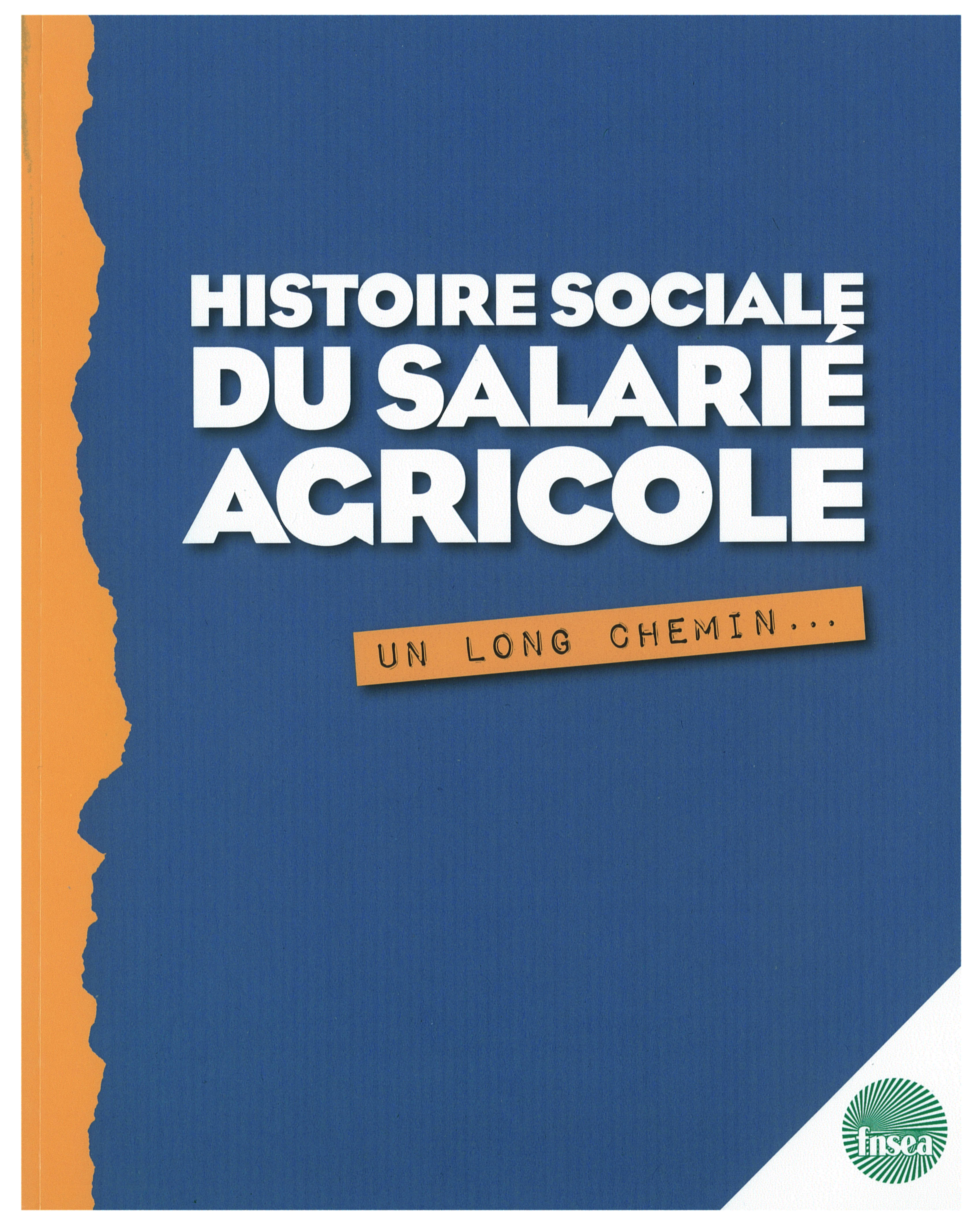 Histoire sociale du salari agricole (2010)